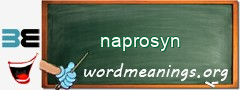 WordMeaning blackboard for naprosyn